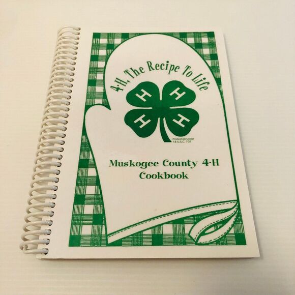 Vintage Y2K Cookbook, 4-H The Recipe to Life Muskogee County Cookbook VTG - Picture 1 of 7